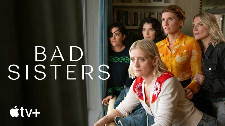 Bad sisters sur AppleTV+